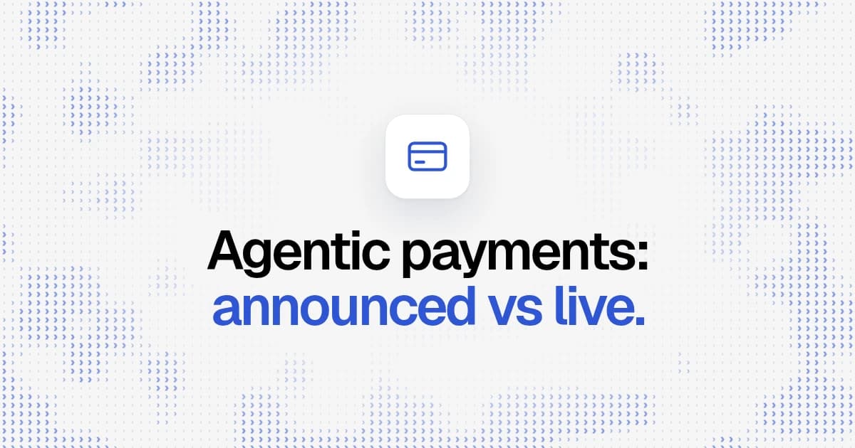 Agentic Payments: What Stripe, PayPal, Visa and Mastercard Have Actually Shipped